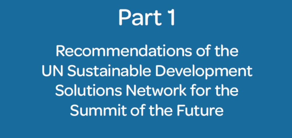 Recommendations of the UN Sustainable Development Solutions Network for the Summit of the Future